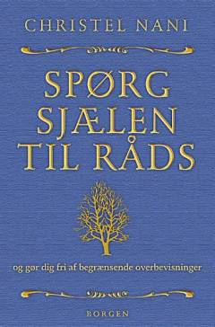 Spørg sjælen til råds og bryd fri af begrænsende overbevisninger
