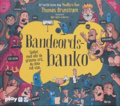 Bandeordsbanko : spillet med alle de grimme ord, du ikke må sige