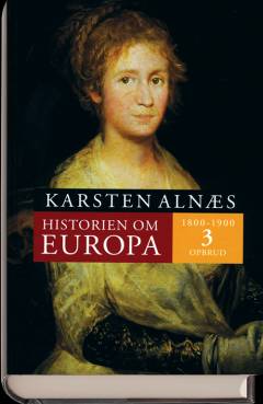 Historien om Europa. Bind 3 : Opbrud
