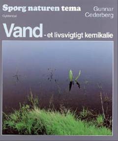 Vand - et livsvigtigt kemikalie