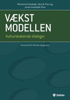 Vækstmodellen : kulturskabende dialoger