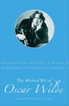 The wicked wit of Oscar Wilde