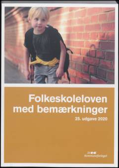 Folkeskoleloven med bemærkninger