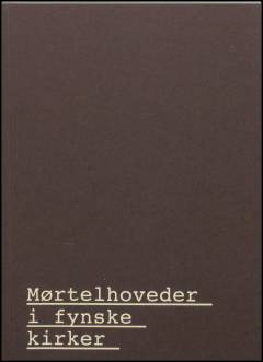 Mørtelhoveder i fynske kirker