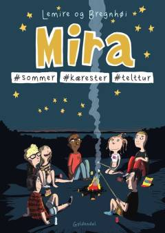 Mira - #sommer #kærester #telttur