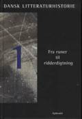 Dansk Litteraturhistorie, Bind 4 og 5