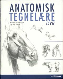 Anatomisk tegnelære. Dyr