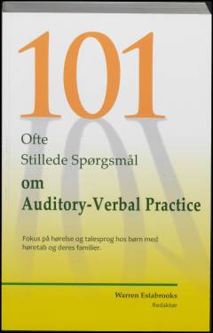 101 ofte stillede spørgsmål om auditory-verbal practice