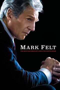 Mark Felt : the man who brought down the White House