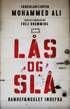 Lås og slå : bandefængslet indefra