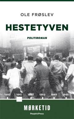 Hestetyven : politiroman