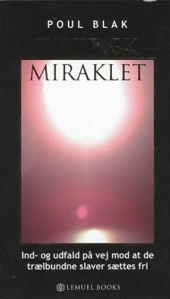 Tiltræk miraklet : om det guddommelige og dig