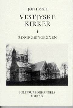 Vestjyske kirker : Ringkøbingegnen. Bind 1