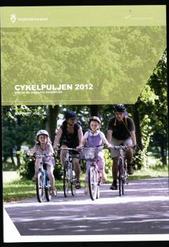 Rapport. 435, dansk : Cykelpuljen 2012 : status og udvalgte eksempler