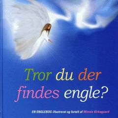 Tror du, der findes engle?
