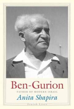 Ben-Gurion : father of modern Israel