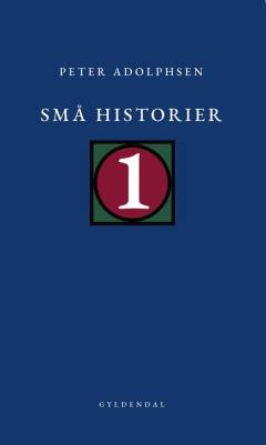Små historier. Bind 1