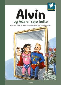 Alvin og Ada er seje helte