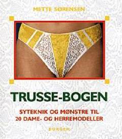 Trusse-bogen : syteknik og mønstre til 20 dame- og herremodeller