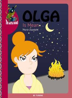 Olga is mean