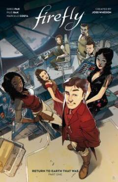 Firefly - return to the earth that was (Volume 1)