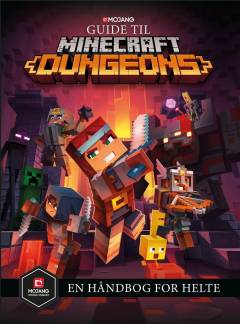 Guide til Minecraft dungeons : en håndbog for helte