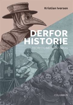 Derfor historie : teori og metode i brug