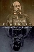 Flaubert – desillusionens mester