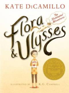 Flora & Ulysses : the illuminated adventures
