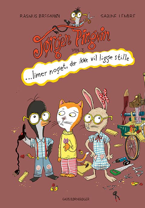 Jørgen Pingvin limer noget, som ikke vil ligge stille