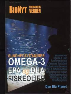 Sundhedsvitaminer - omega 3, EPA og DHA, fiskeolier : betydning for hjerte & kar, åreforkalkning, hjernens funktion, Alzheimers demens, gigt & inflammation, graviditet og foster, diabetessygdom, ældning og øjet, kræftsygdom
