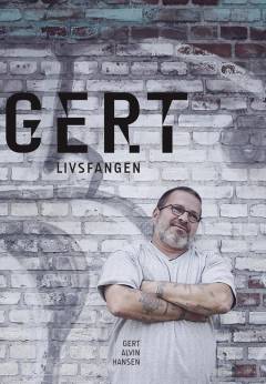 Gert - livsfangen
