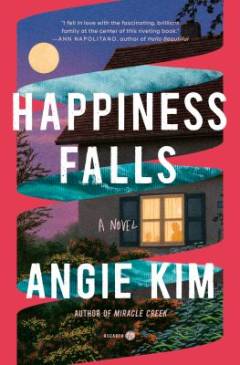 Happiness falls : a novel