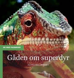 Gåden om superdyr