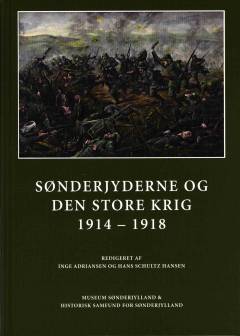 Sønderjyderne og den store krig 1914-1918
