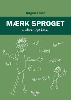 Mærk sproget : skriv og læs!