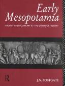 Early Mesopotamia : society and economy at the dawn of history
