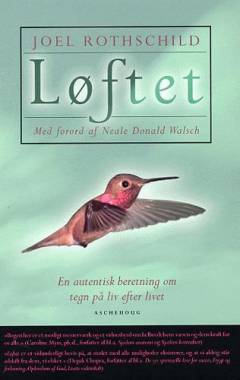 Løftet : en autentisk beretning om tegn på liv efter livet