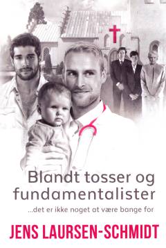 Blandt tosser og fundamentalister : det er ikke noget at være bange for