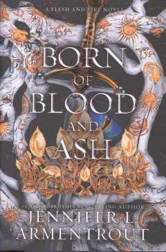 Born of blood and ash