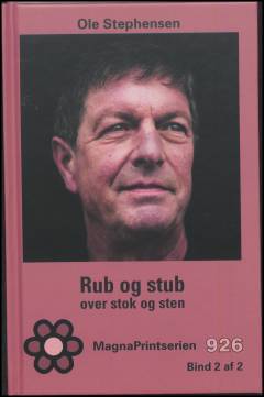 Rub og stub : over stok og sten. Bind 2 (Stor skrift)