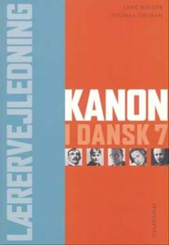Kanon i dansk -- Lærervejledning. Bind 7