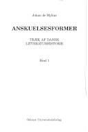 Anskuelsesformer : træk af dansk litteraturhistorie. Bind 1