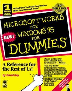 Microsoft Works for Windows 95 for dummies