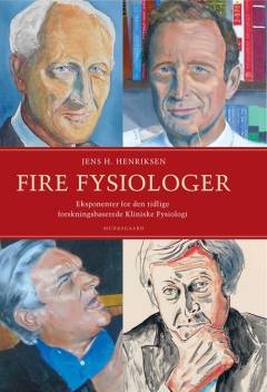 Fire fysiologer : eksponenter for den tidlige forskningsbaserede kliniske fysiologi