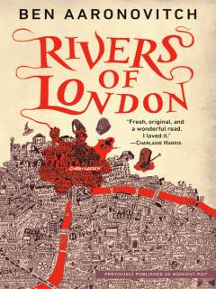 Rivers of London (Midnight Riot)