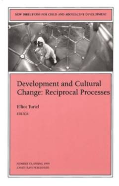 Development and cultural change : reciprocal processes