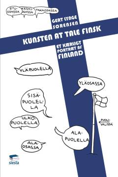 Kunsten at tale finsk : et kærligt portræt af Finland