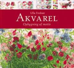 Akvarel - opbygning af motiv