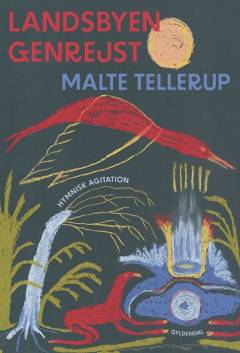 Landsbyen genrejst : hymnisk agitation